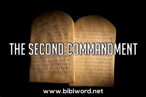 What Does The Second Commandment Teach Us