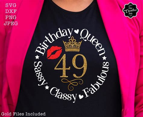 49 Sassy Classy Fabulous Svg 49th Birthday Svg 49th Birthday Etsy