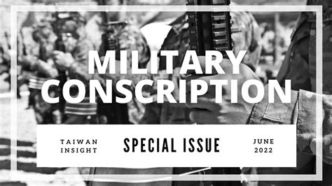 Military Conscription Taiwan Insight