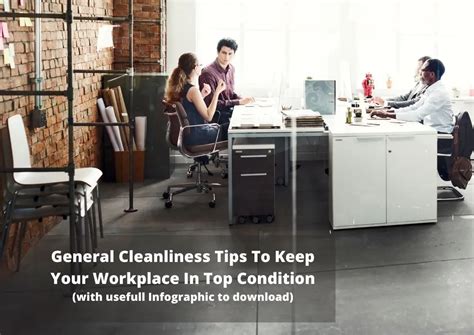 General Cleanliness Tips To Keep Your Workplace In Top Condition