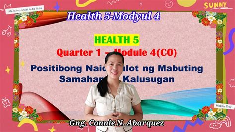 Health 5 Modyul 4 Positibong Naidudulot Ng Mabuting Samahan Sa