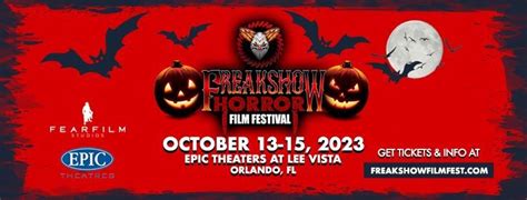 Freak Show Horror Film Festival Epic Theatres At Lee Vista Holden