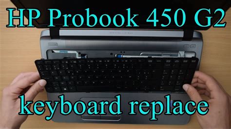 How To Changereplace Hp Probook 450 G2 Keyboard Youtube