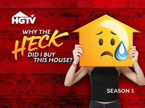 Prime Video Why The Heck Did I Buy This House Season 1