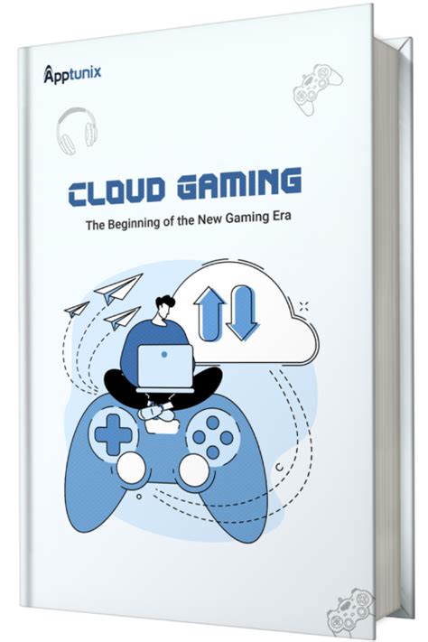 Cloud Gaming The Beginning Of The New Gaming Era Apptunix