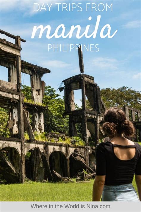 13 Day Trips And Tours In Manila Philippines Intramurous Tours And Hikes Philippines Travel