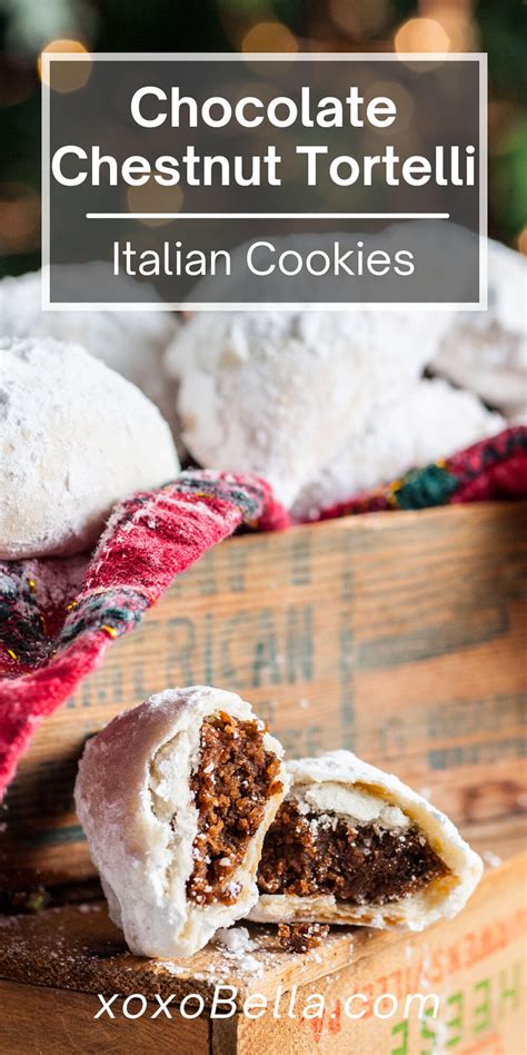 Italian Chocolate Chestnut Tortelli Cookies XoxoBella