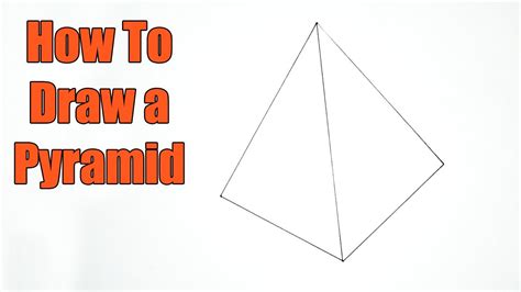 How To Draw A Pyramid Youtube
