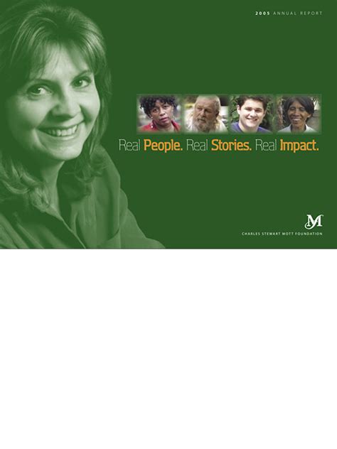 2005 Annual Report Real People Real Stories Real Impact Mott