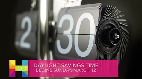 Daylight Savings Time Begins Sunday March 12 Youtube