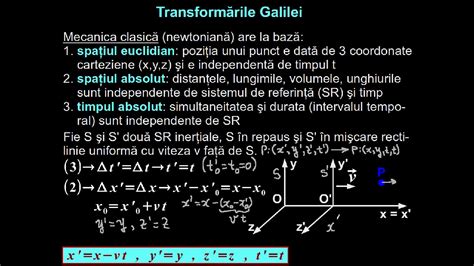 Transformările Galilei Principiul Relativităţii Restrânse Lectii