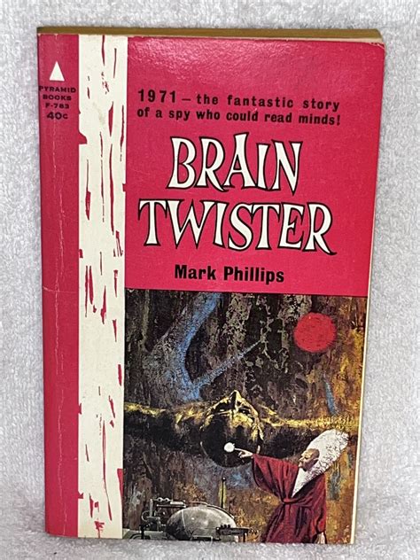 Brain Twister By Mark Phillips Pseudonym By Garrett Randall And