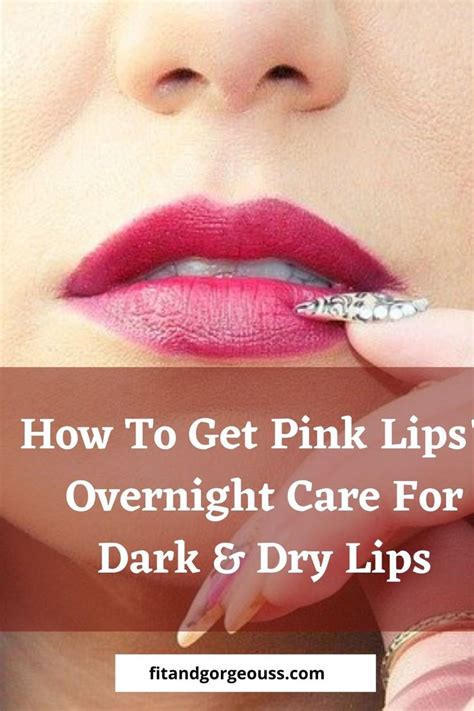How To Get Pink Lips 5 Best Tips At Home Lip Care Routine In 2020