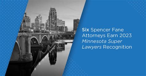 Six Spencer Fane Attorneys Earn 2023 Minnesota Super Lawyers