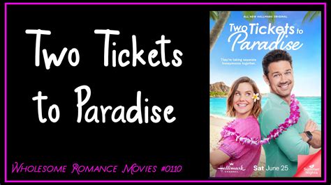 Two Tickets To Paradise 2022 WRM Review Wholesome Romance Movies