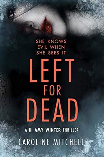 Left For Dead A Di Amy Winter Thriller Book 3 Ebook Mitchell