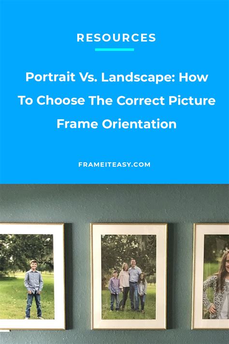 How To The Correct Picture Frame Orientation