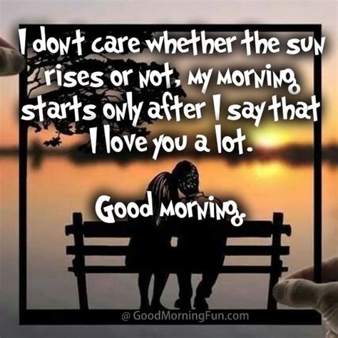 Good Morning I Love You Quote Good Morning Fun