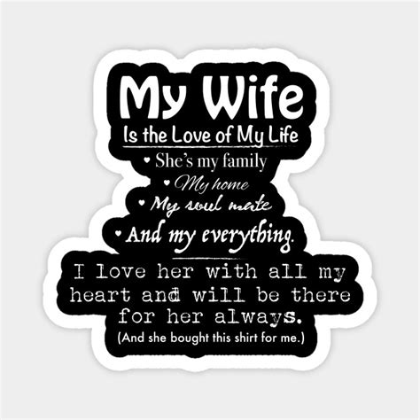 My Wife Is The Love Of My Life I Love My Wife Magnet Teepublic