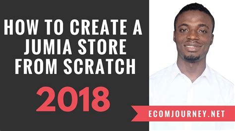 How To Create A Jumia Store From Scratch 2018 Youtube