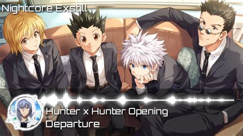 Hunter X Hunter Opening Departure Youtube