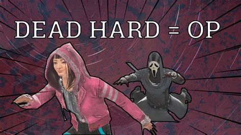 Dead Hard Is Actually Still The Best Perk In The Game Dead By
