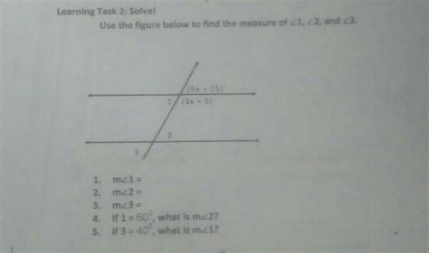 Learning Task Solve Use The Figure Below To Find The Measure Of
