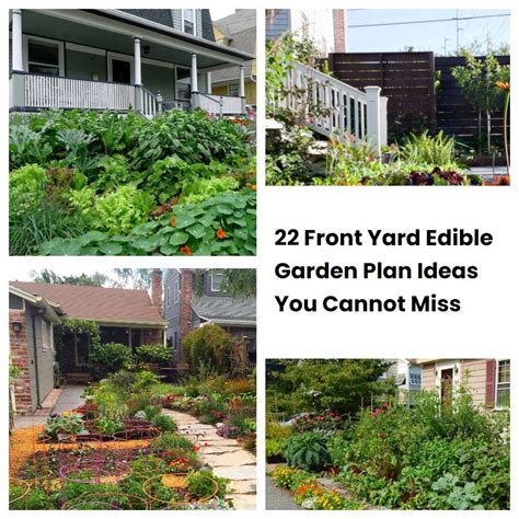 22 Front Yard Edible Garden Plan Ideas You Cannot Miss Sharonsable
