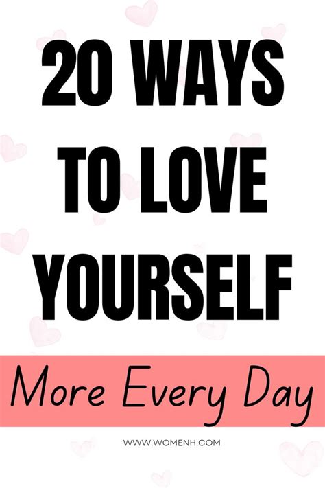 how to love yourself fiercely 20 best ways to love yourself again practicing self love self
