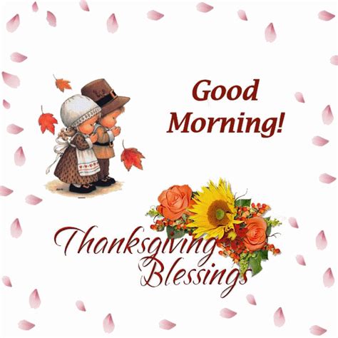 Good Morning Thanksgiving Blessing Pictures Photos And Images For
