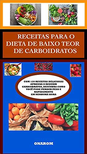 Pdf Receitas Para O Dieta De Baixo Teor De Carboidratos Com 120