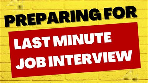 Preparing For A Last Minute Interview Youtube