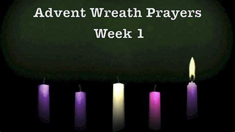 Advent Wreath Prayers Week 1 Youtube