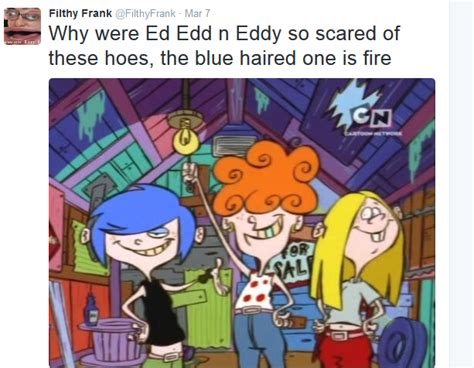 It's always nice to laugh at your ed sometimes. From Twitter | Ed, Edd n Eddy | Know Your Meme