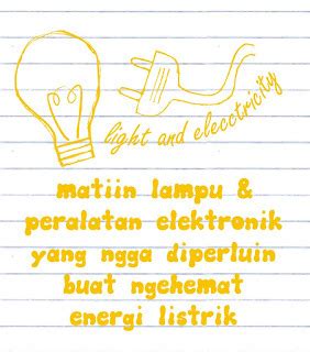 Hemat listrik hidup menjadi lebih baik. Gambar Poster Menghemat Energi Listrik Brainly Co Id
