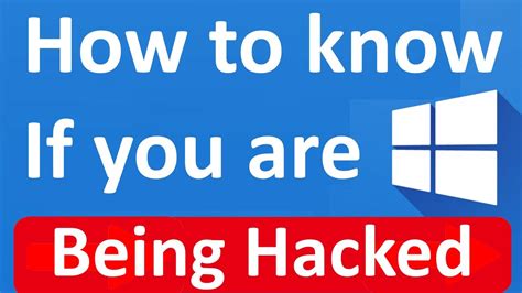 How To Tell If Your Windows 10 Or 11 Computer Has Been Hacked Youtube