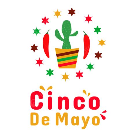 Letras De Cinco De Mayo Con Chile Y Cactus Png Cinco De Mayo Mexico Tradicional Png Y Vector