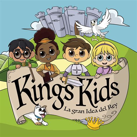 Kings Kids La Gran Idea Del Rey 9781733406413 Clc Colombia