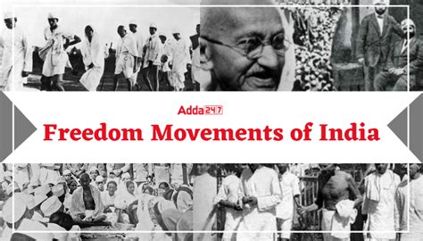 Important Indian Freedom Movements During Independence From 1857 To 1942