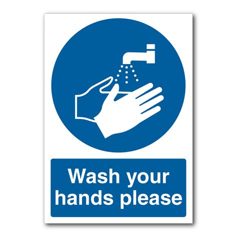 Safety Signs Mandatory Signs Wash Your Hands Please Sign