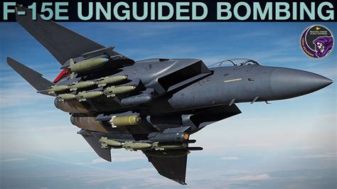 F 15e Strike Eagle Unguided Bombs Auto Cdip Agr Tgp Hud Nav