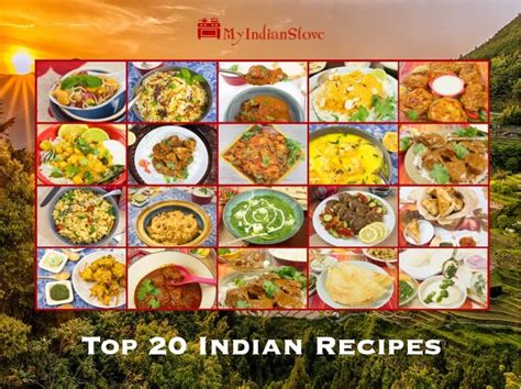 Top 20 Most Popular Indian Dishes And Recipes Myindianstove