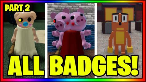 How To Get All Badges In Piggy Rp Infection Part 2 Roblox Youtube