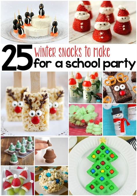 25 Whimsical Winter Snacks For Kids Winter Snack Kids Christmas