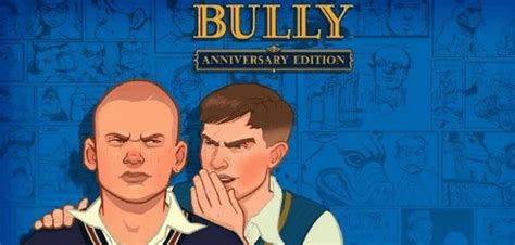 Bully Anniversary Edition Requirements The Cryd S Daily