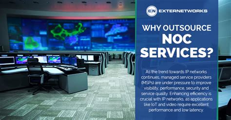 Why MSPs Need To Outsource NOC Services ExterNetworks