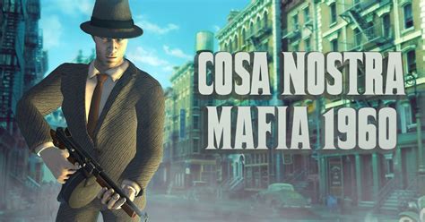 Cosa Nostra Mafia 1960 — Грайте Cosa Nostra Mafia 1960 на Crazy Games