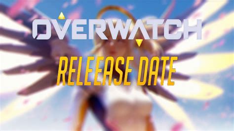 Overwatch Release Date Open Beta Youtube