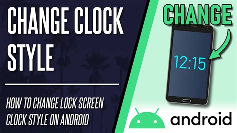 How To Change Lock Screen Clock Style On Android Phone Or Tablet Youtube