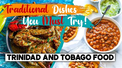 Trying Trinidad And Tobago Food 7 Traditional Dishes You Must Try Youtube